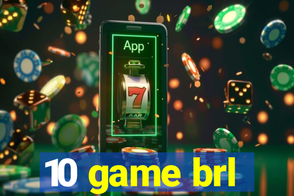 10 game brl